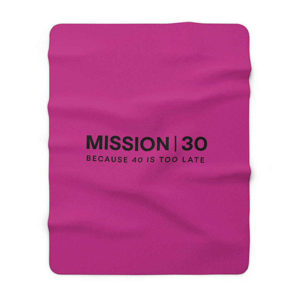 Sherpa Blanket — "MISSION | 30 Because 40 Is Too Late" Cozy Throw for 30th Birthday Gifts