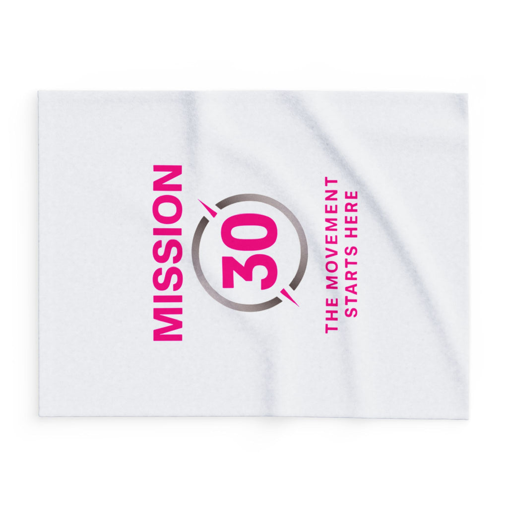 Mission 30 Fleece Blanket — 'The Movement Starts Here' Cozy Throw