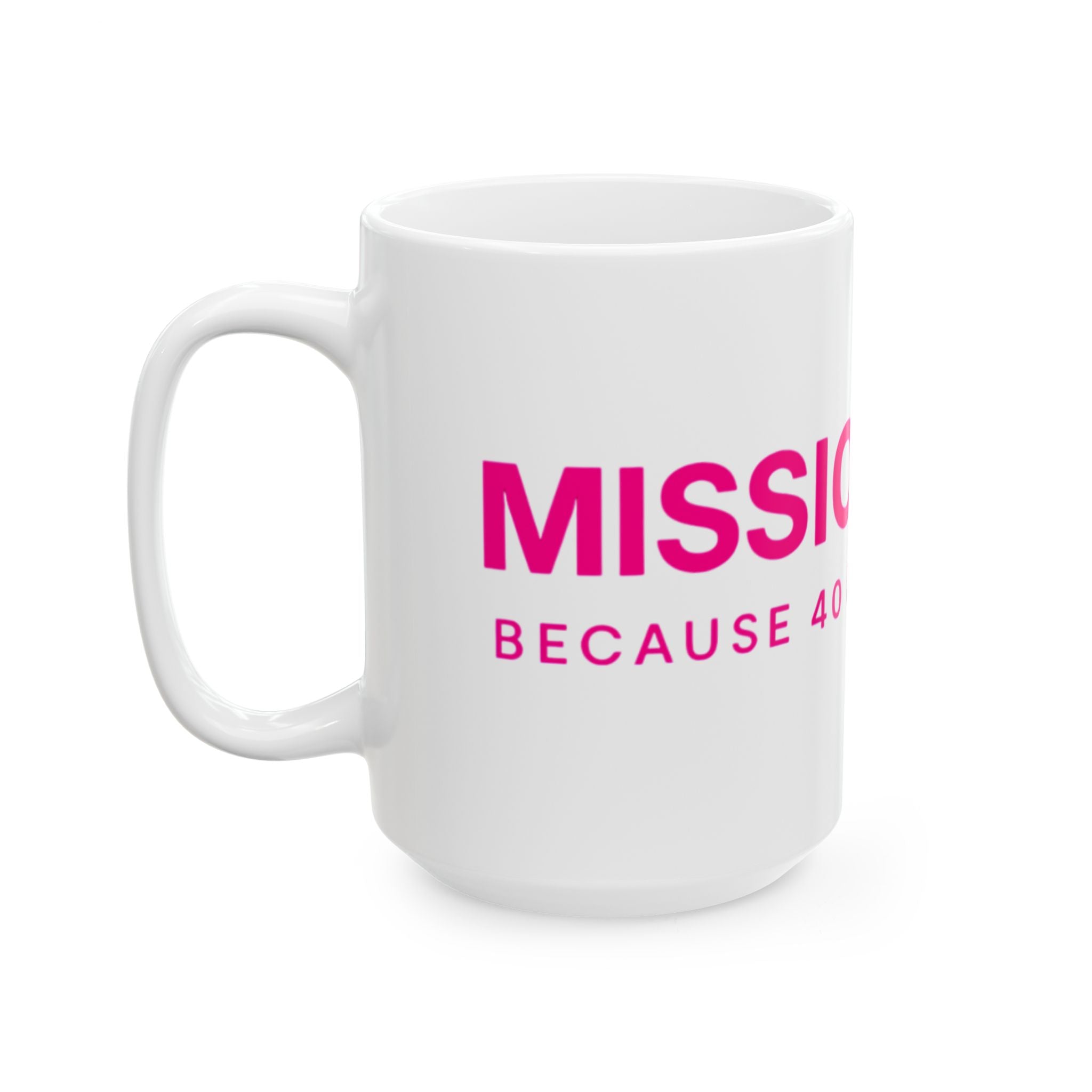 "Mission 30 Ceramic Mug - Perfect Gift for 30th Birthday Celebrations"