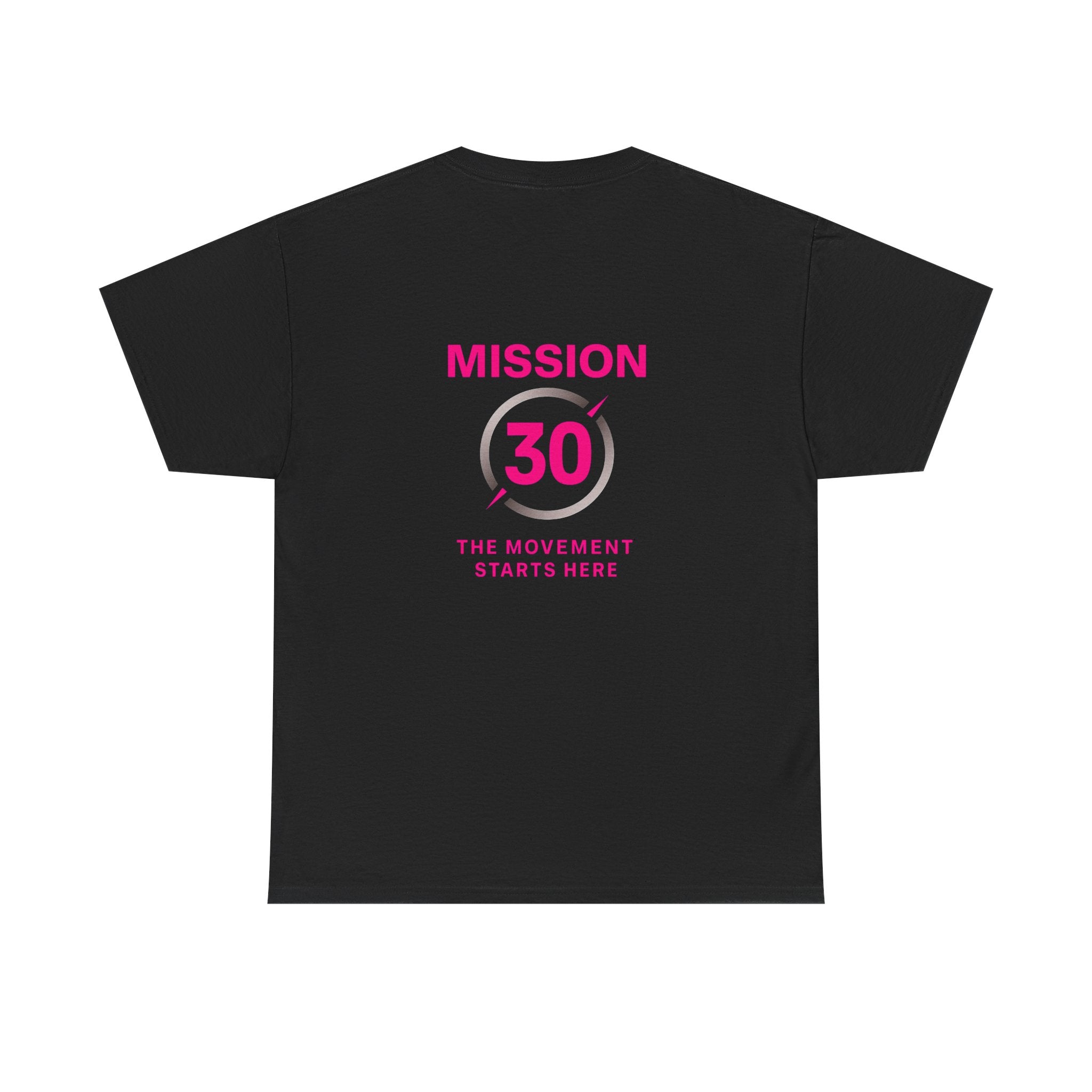 Mission 30 Tee — The Movement Starts Here, Fitness Challenge Shirt