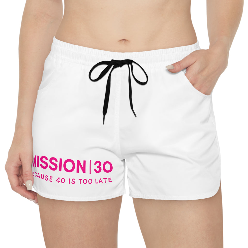 Casual Shorts - "MISSION|30 Because 40 Is Too Late" Pink Graphic