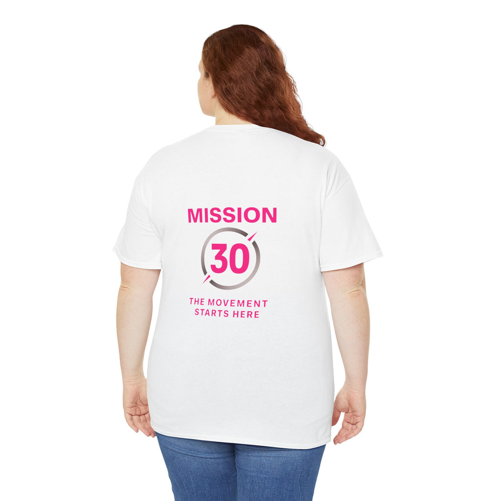 Mission 30 Tee — The Movement Starts Here, Fitness Challenge Shirt