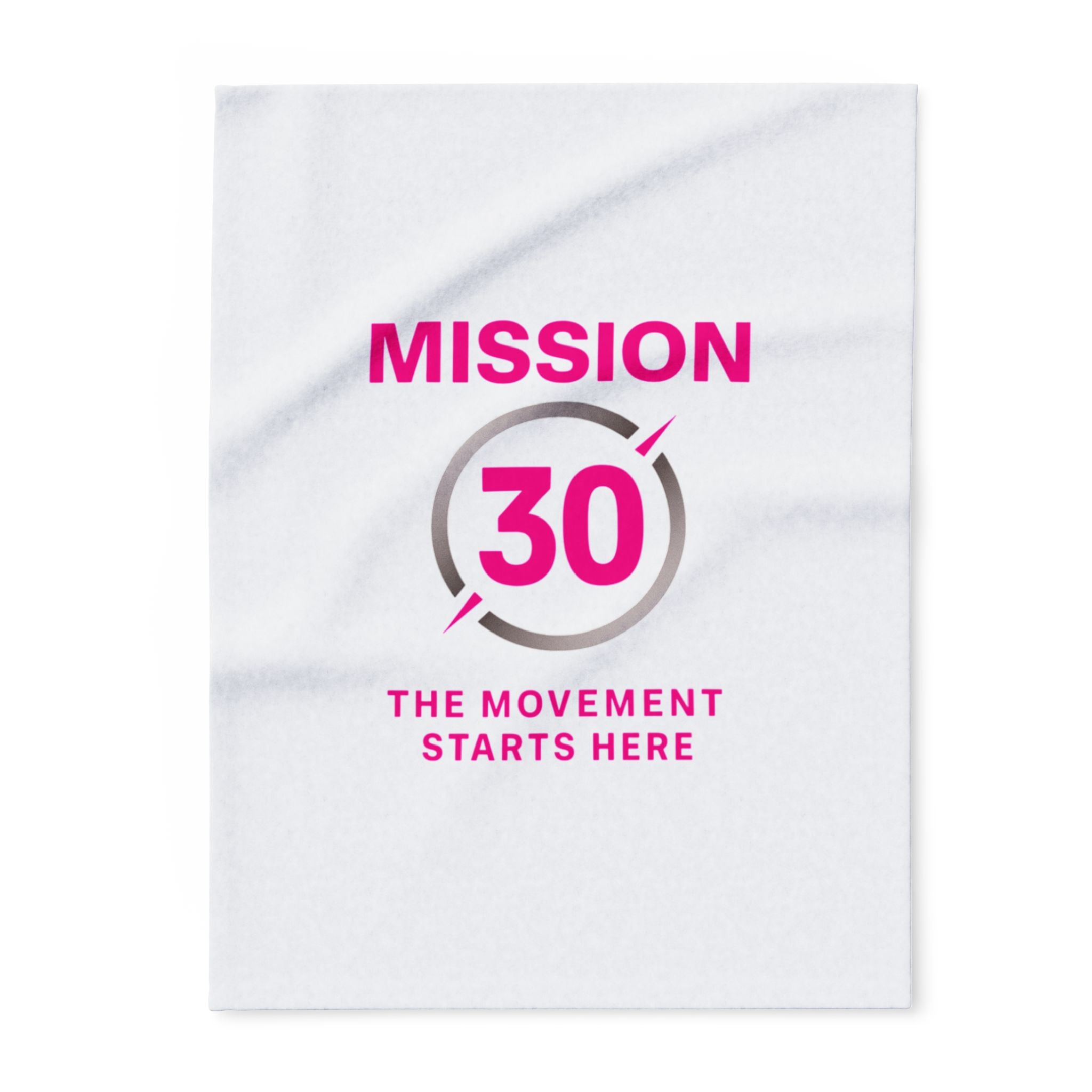 Mission 30 Fleece Blanket — 'The Movement Starts Here' Cozy Throw