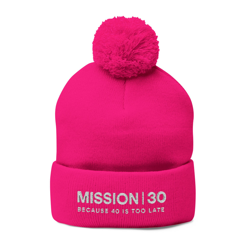 Embroidered Pom-Pom Beanie White Writing — "MISSION | 30" Because 40 Is Too Late