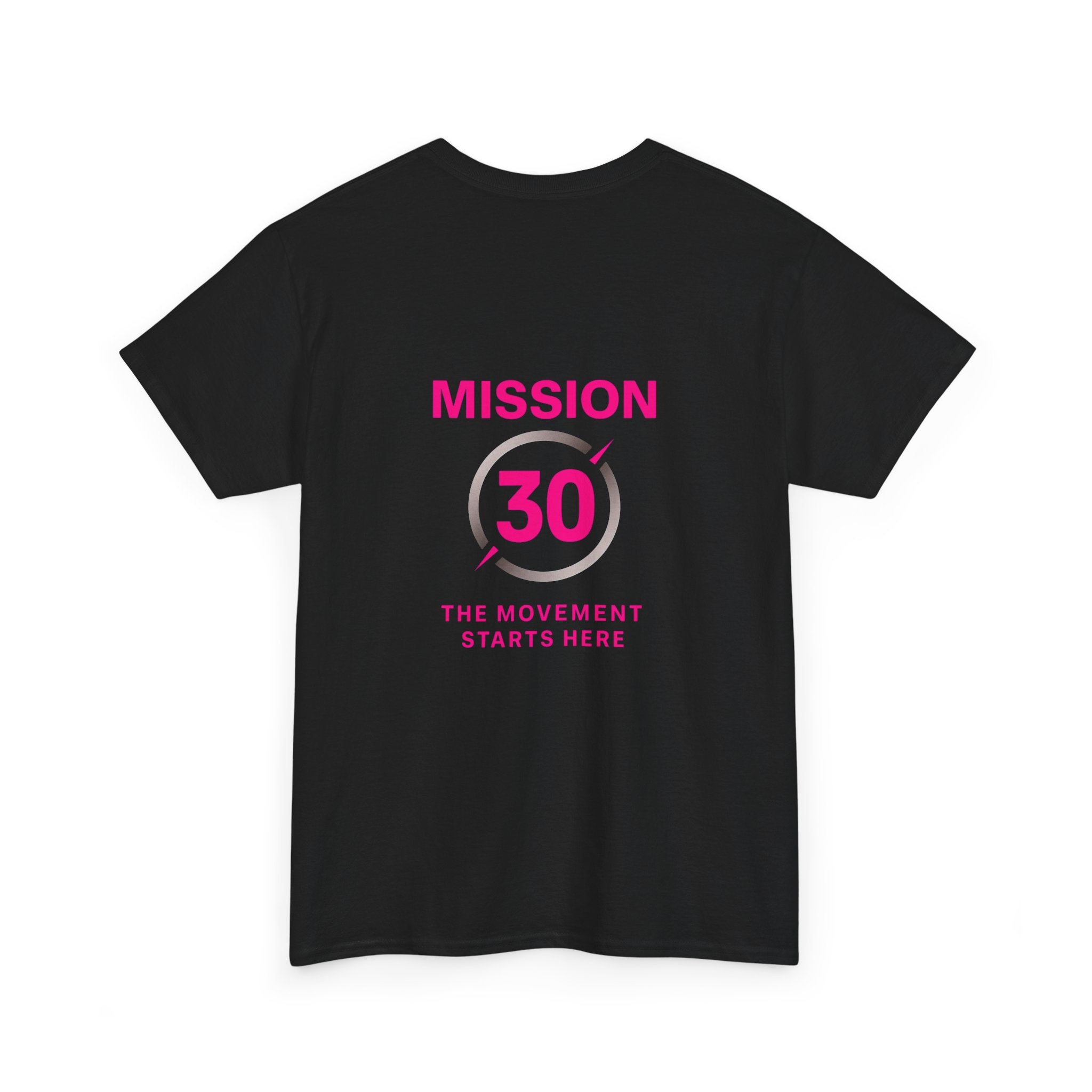 Mission 30 Tee — The Movement Starts Here, Fitness Challenge Shirt