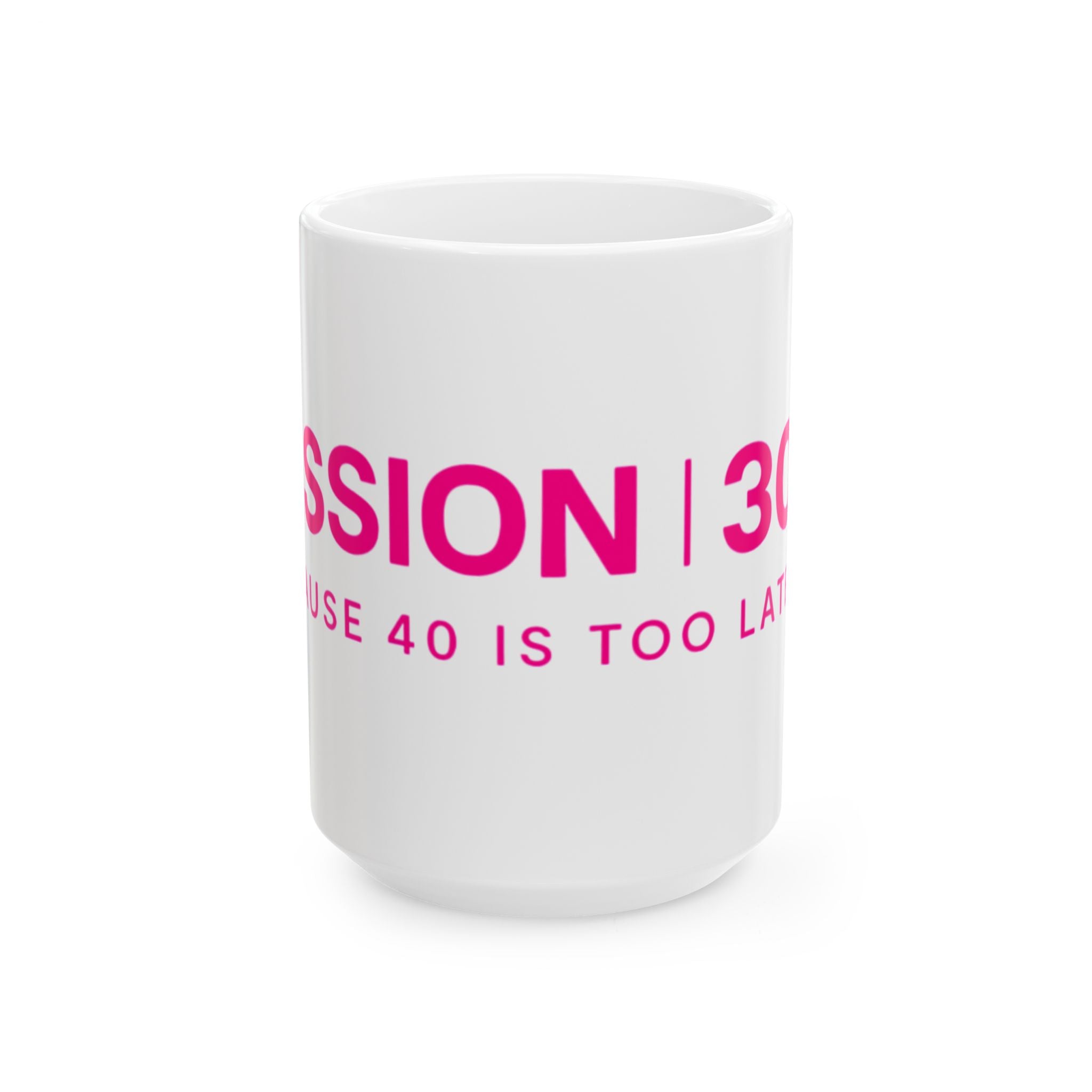 "Mission 30 Ceramic Mug - Perfect Gift for 30th Birthday Celebrations"